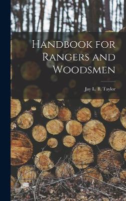 Cover of Handbook for Rangers and Woodsmen