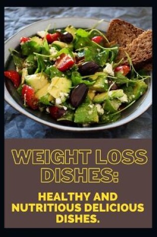 Cover of Weight loss dishes