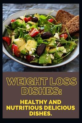 Book cover for Weight loss dishes