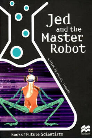 Cover of Jed and the Master Robot