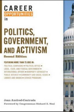 Cover of Career Opportunities in Politics, Government, and Activism