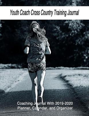 Book cover for Youth Coach Cross Country Coaches Notebook