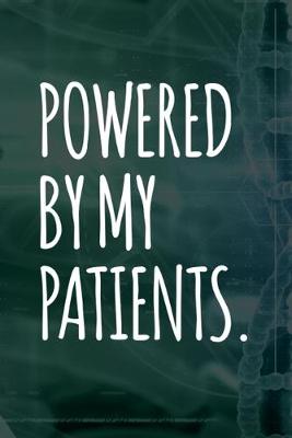 Book cover for Powered By My Patients