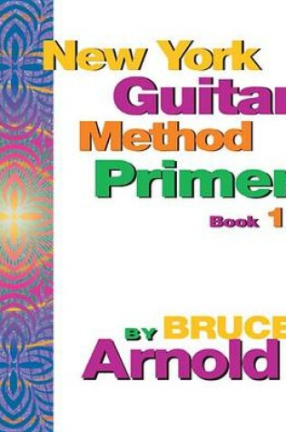 Cover of New York Guitar Method Primer Book One