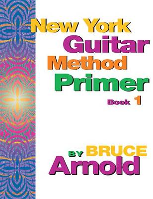 Cover of New York Guitar Method Primer Book One