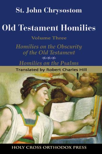 Book cover for Old Testament Homilies Vol 3 - Obscurity of O.T. and Homilies on the PSA