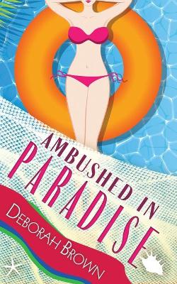 Book cover for Ambushed in Paradise
