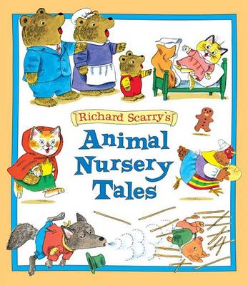 Book cover for Richard Scarry's Animal Nursery Tales