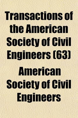 Book cover for Transactions of the American Society of Civil Engineers (63)