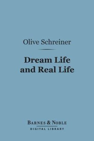 Cover of Dream Life and Real Life (Barnes & Noble Digital Library)