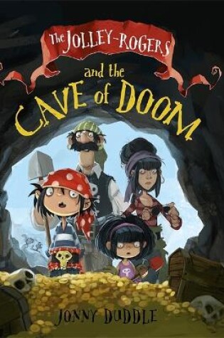 Cover of The Jolley-Rogers and the Cave of Doom