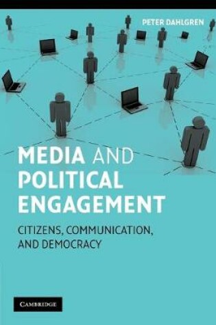 Cover of Media and Political Engagement