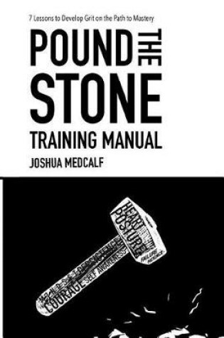 Cover of Pound the Stone Training Manual