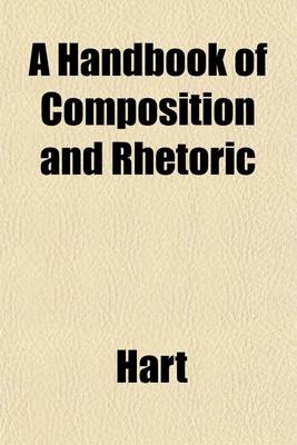 Book cover for A Handbook of Composition and Rhetoric