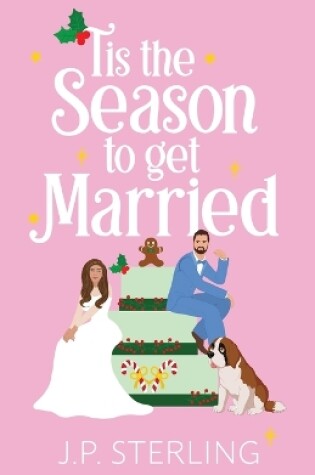 Cover of 'Tis the Season to Get Married