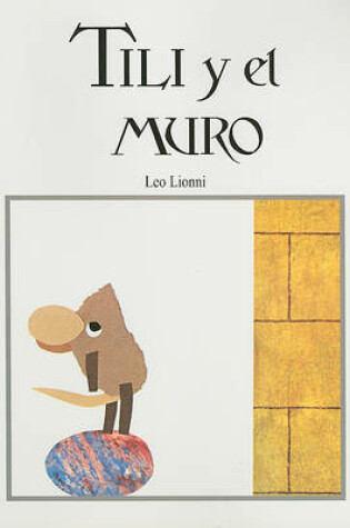 Cover of Tili y el Muro, Grade K