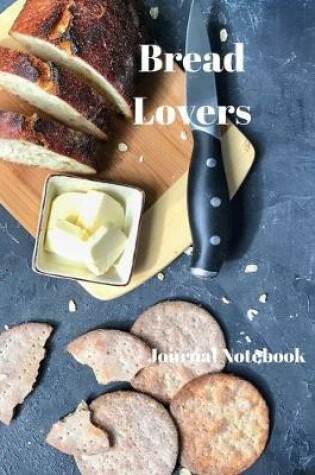 Cover of Bread Lovers Journal Notebook