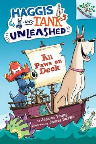 Cover of All Paws on Deck: A Branches Book (Haggis and Tank Unleashed #1), Volume 1