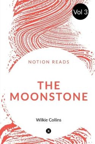 Cover of THE MOONSTONE (Vol 3)