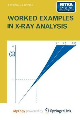 Cover of Worked Examples in X-Ray Analysis