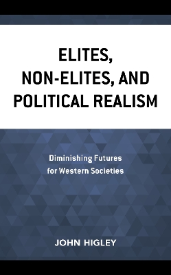 Book cover for Elites, Non-Elites, and Political Realism