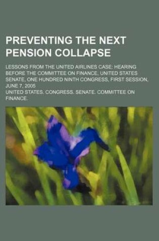 Cover of Preventing the Next Pension Collapse