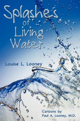 Cover of Splashes of Living Water