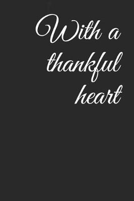 Book cover for With a Thankful Heart