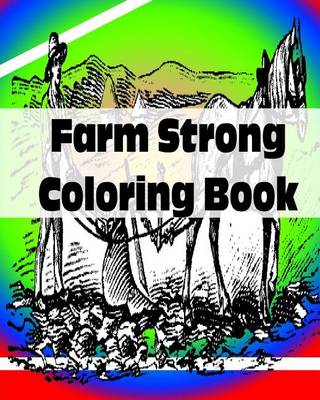 Book cover for Farm Strong Coloring Book