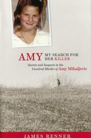 Cover of Amy: My Search for Her Killer