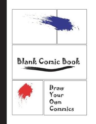 Cover of Blank Comic Book Draw Your Own Comics