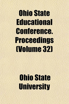 Book cover for Ohio State Educational Conference. Proceedings (Volume 32)