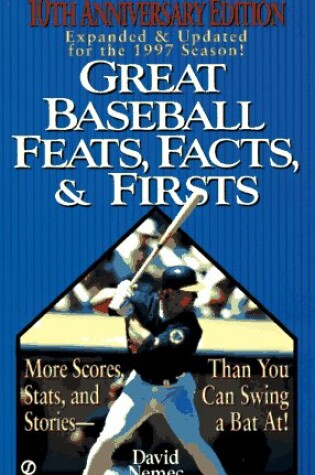 Cover of Great Baseball Feats, Facts and Firsts