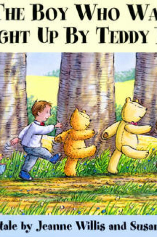 Cover of The Boy Who Was Brought Up by Teddybears