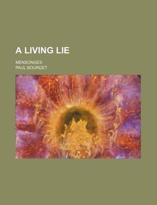 Book cover for A Living Lie; Mensonges