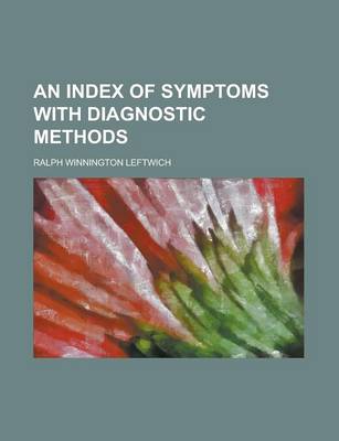 Book cover for An Index of Symptoms with Diagnostic Methods