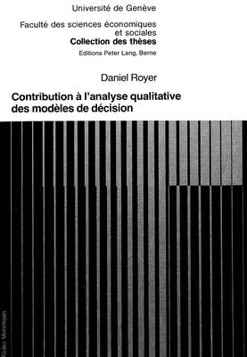 Cover of Contribution A L'Analyse Qualitative Des Modeles de Decision