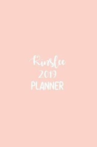 Cover of Kinslee 2019 Planner