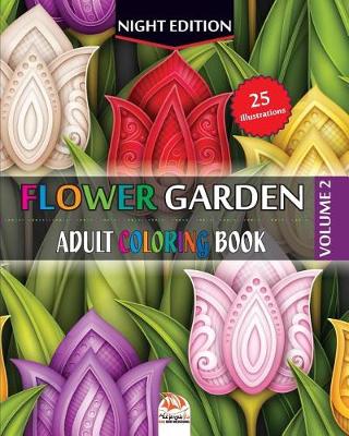 Book cover for Flower garden 2 - Night Edition