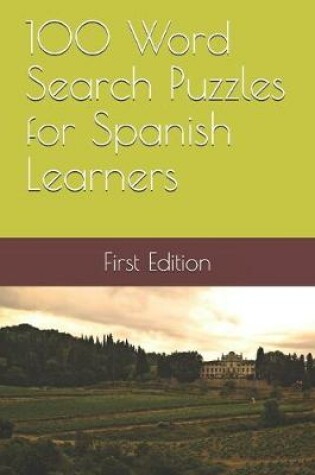 Cover of 100 Word Search Puzzles for Spanish Learners