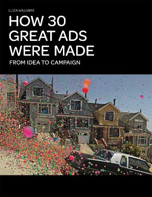 Book cover for How 30 Great Ads Were Made