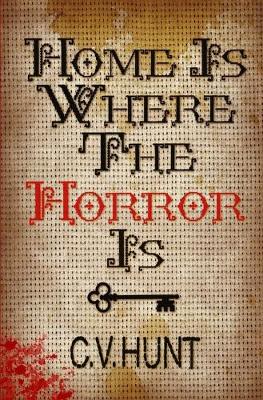 Book cover for Home Is Where the Horror Is