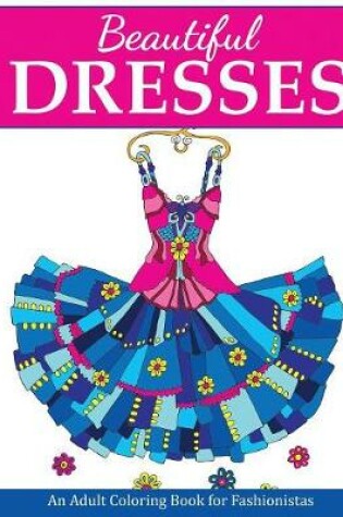 Cover of Beautiful Dresses