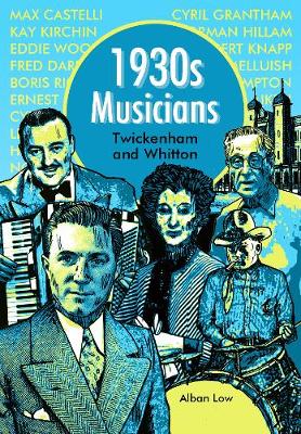 Book cover for 1930s Musicians of Twickenham and Whitton