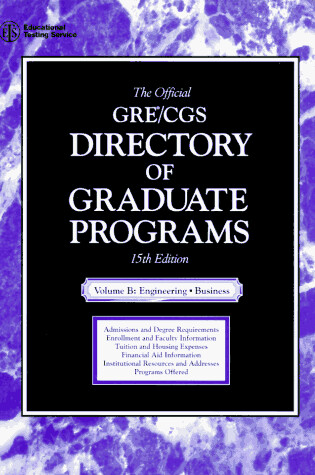 Cover of Official GRE/CGS Directory of Graduate Programs, Vol. B