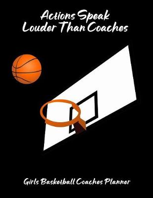 Book cover for Actions Speak Louder Than Coaches