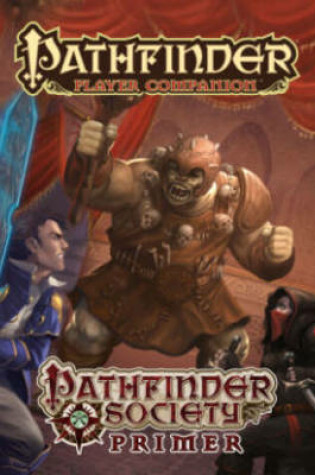 Cover of Pathfinder Player Companion: Pathfinder Society Primer