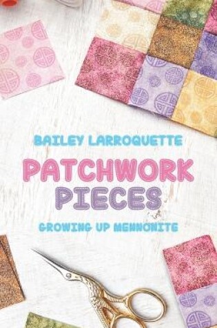 Cover of Patchwork Pieces