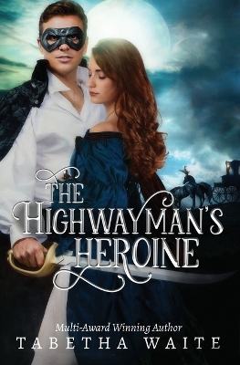 Book cover for The Highwayman's Heroine