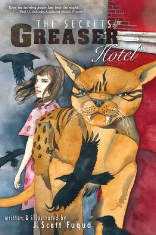 Cover of The Secrets of the Greaser Hotel
